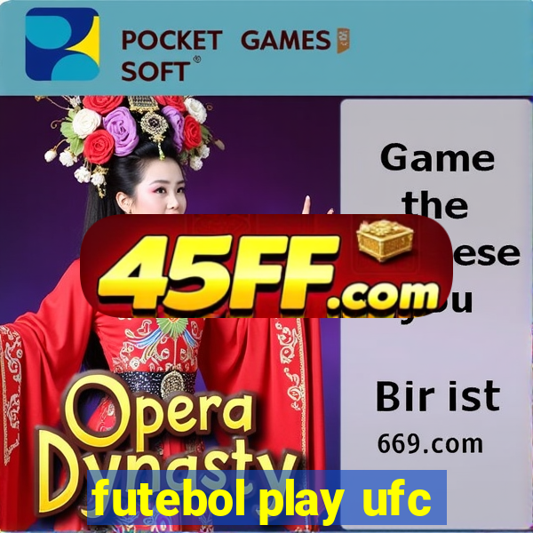 futebol play ufc